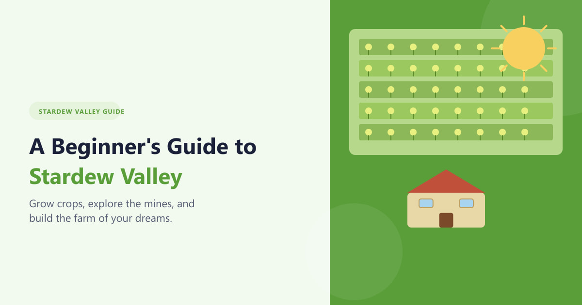 A Beginners Guide to Stardew Valley (2026)