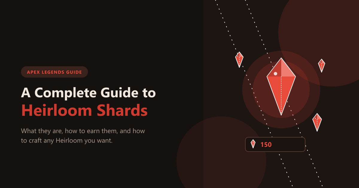 A Complete Guide to Apex Legends Heirloom Shards (2026)