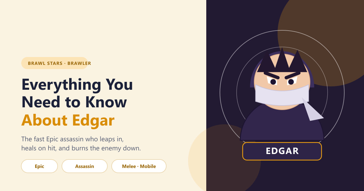 Tot ce trebuie să știi despre Edgar în Brawl Stars