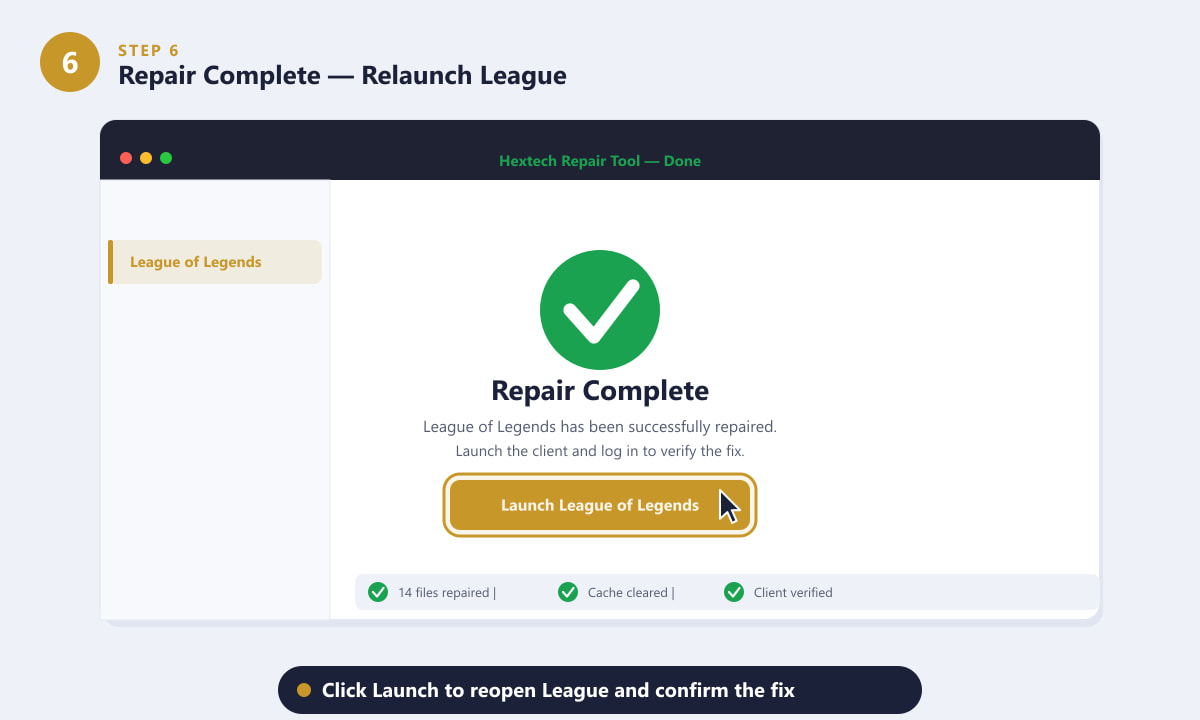 The Hextech Repair Tool showing Repair Complete and the Launch League of Legends button