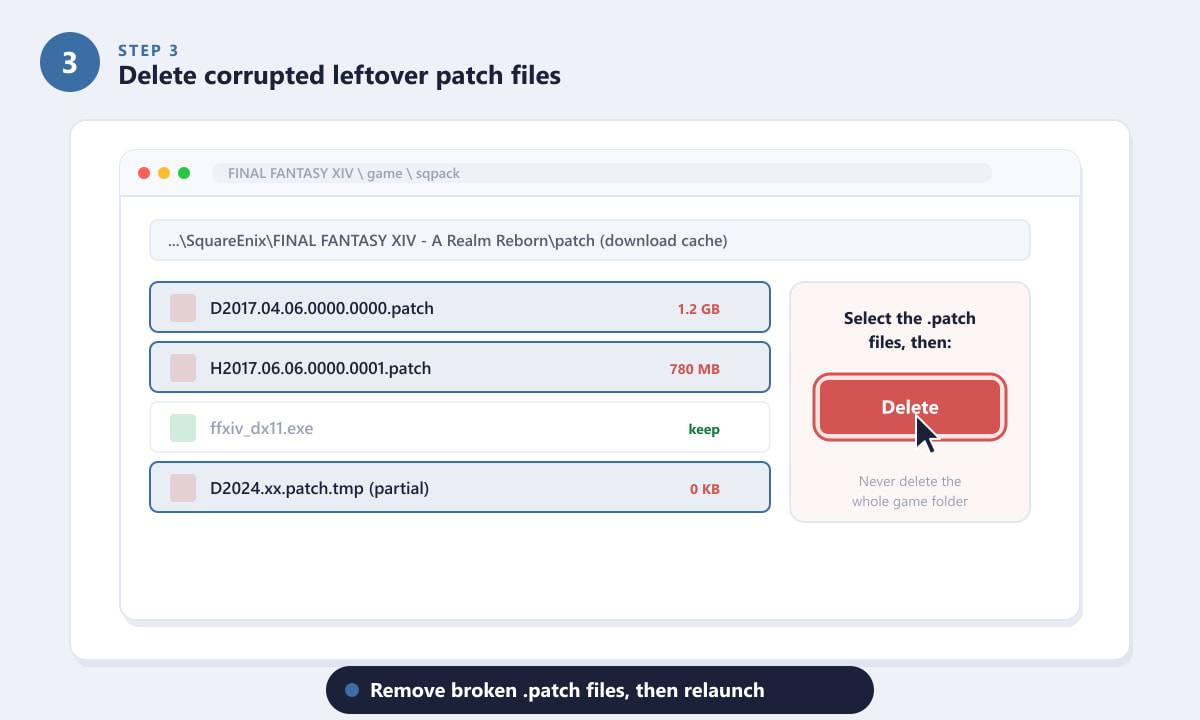 Deleting corrupted leftover .patch files from the FFXIV download cache