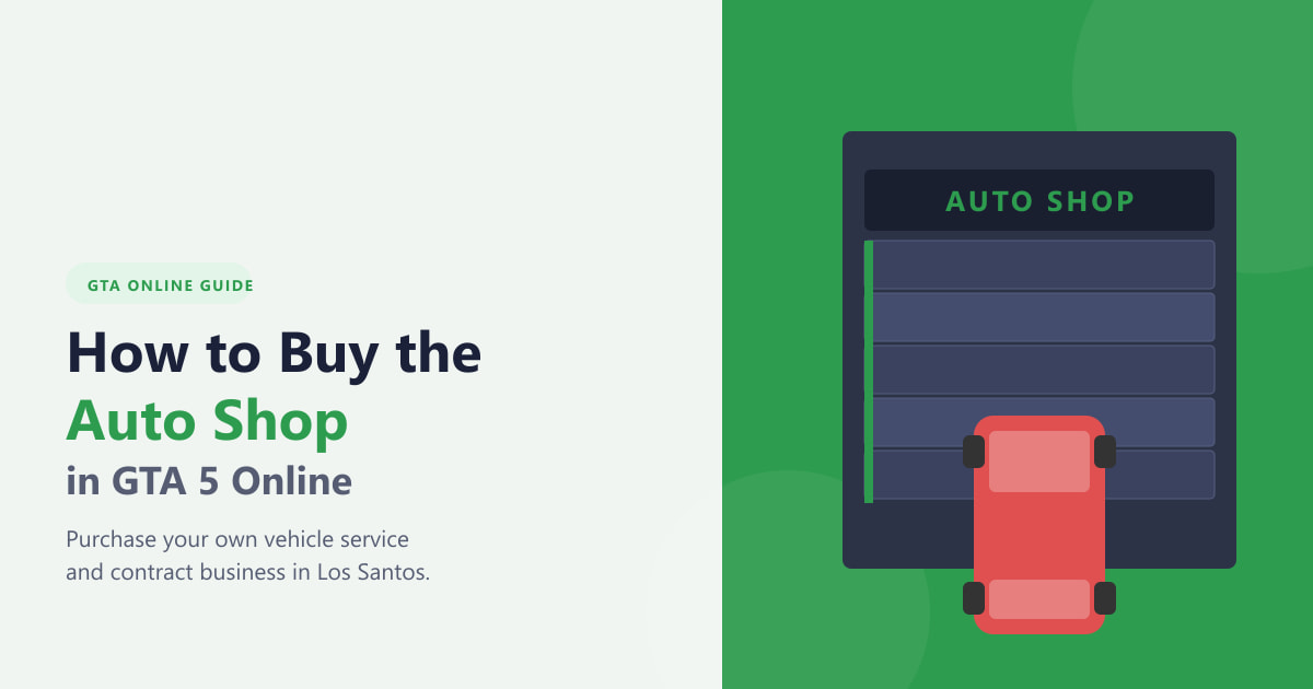 How to Buy the Auto Shop in GTA 5 Online (2026)