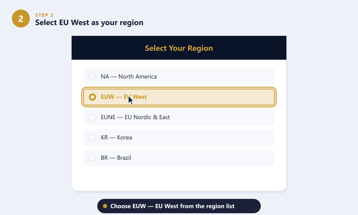 เลือกภูมิภาค EU West (EUW) เมื่อดาวน์โหลด League of Legends