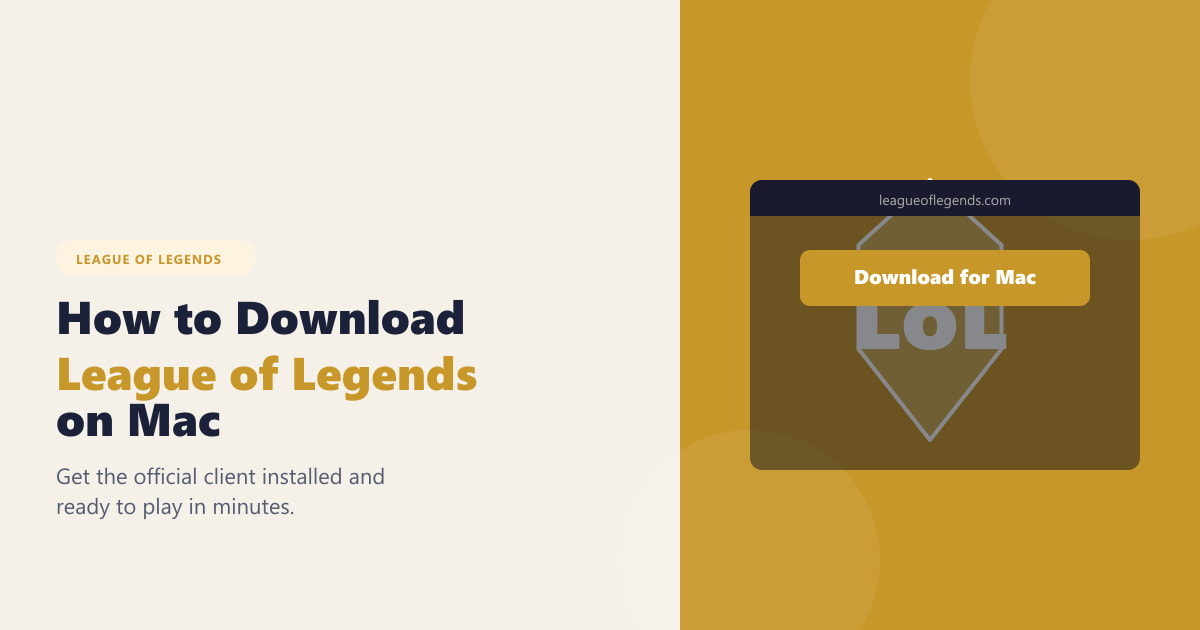 How to Download League of Legends on Mac (2026)