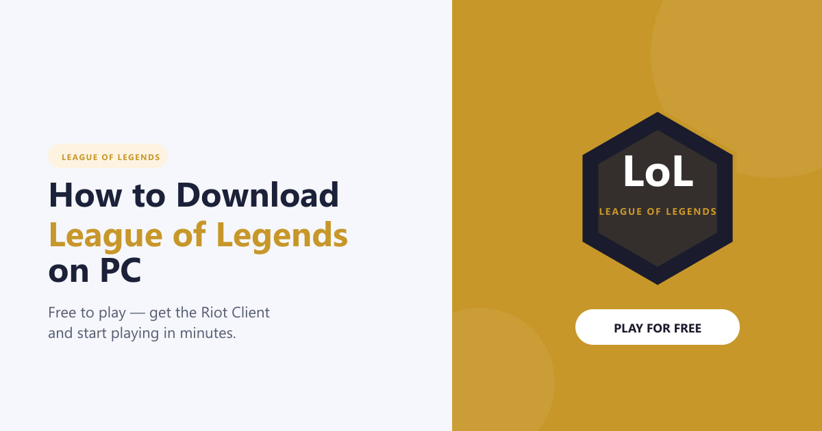 How to Download League of Legends on PC (2026)