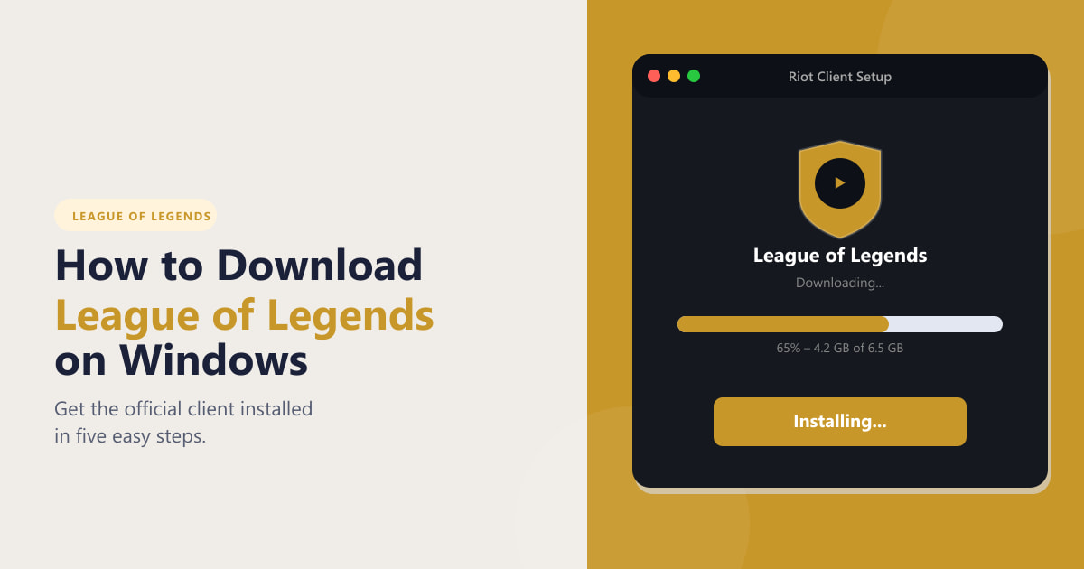 How to Download League of Legends on Windows (2026)