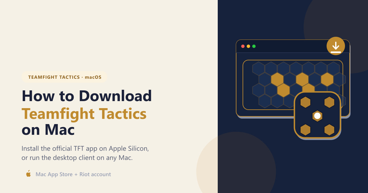 How to Download Teamfight Tactics on Mac (2026)
