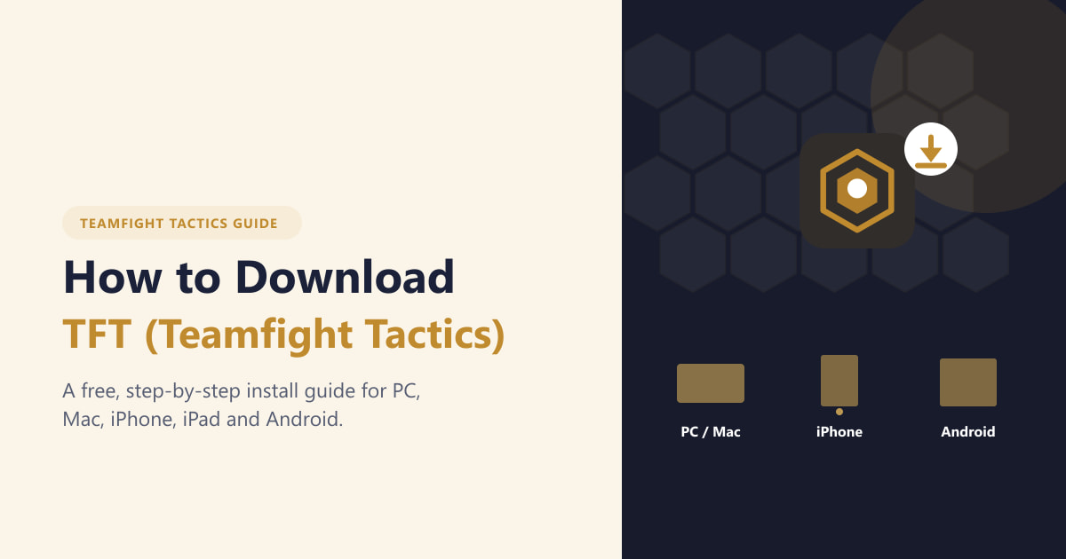 How to Download TFT (Teamfight Tactics) Free (2026)