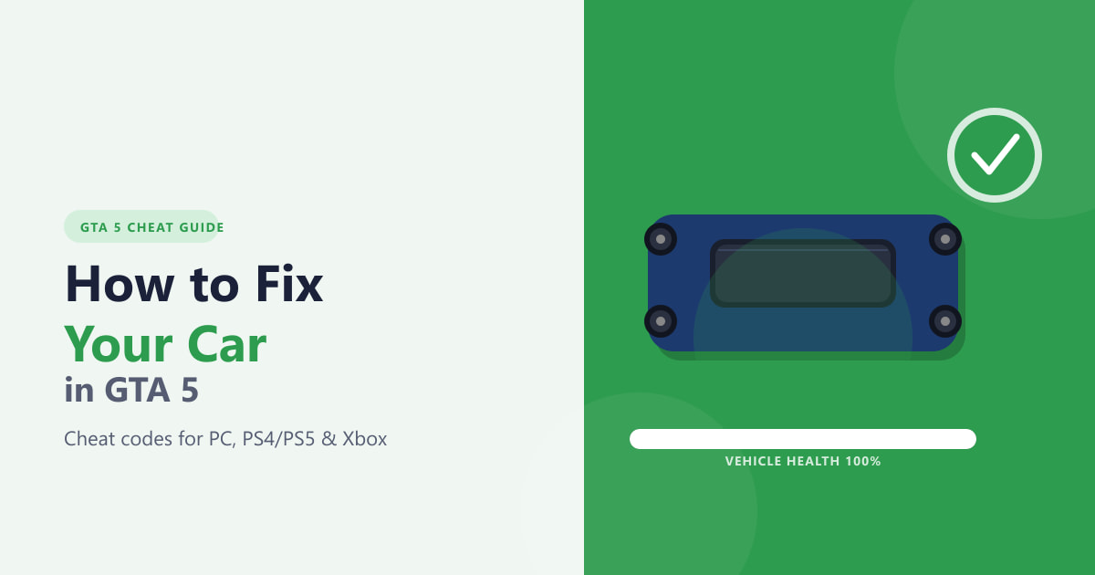 How to Fix Your Car in GTA 5 Using Cheat Codes (2026)