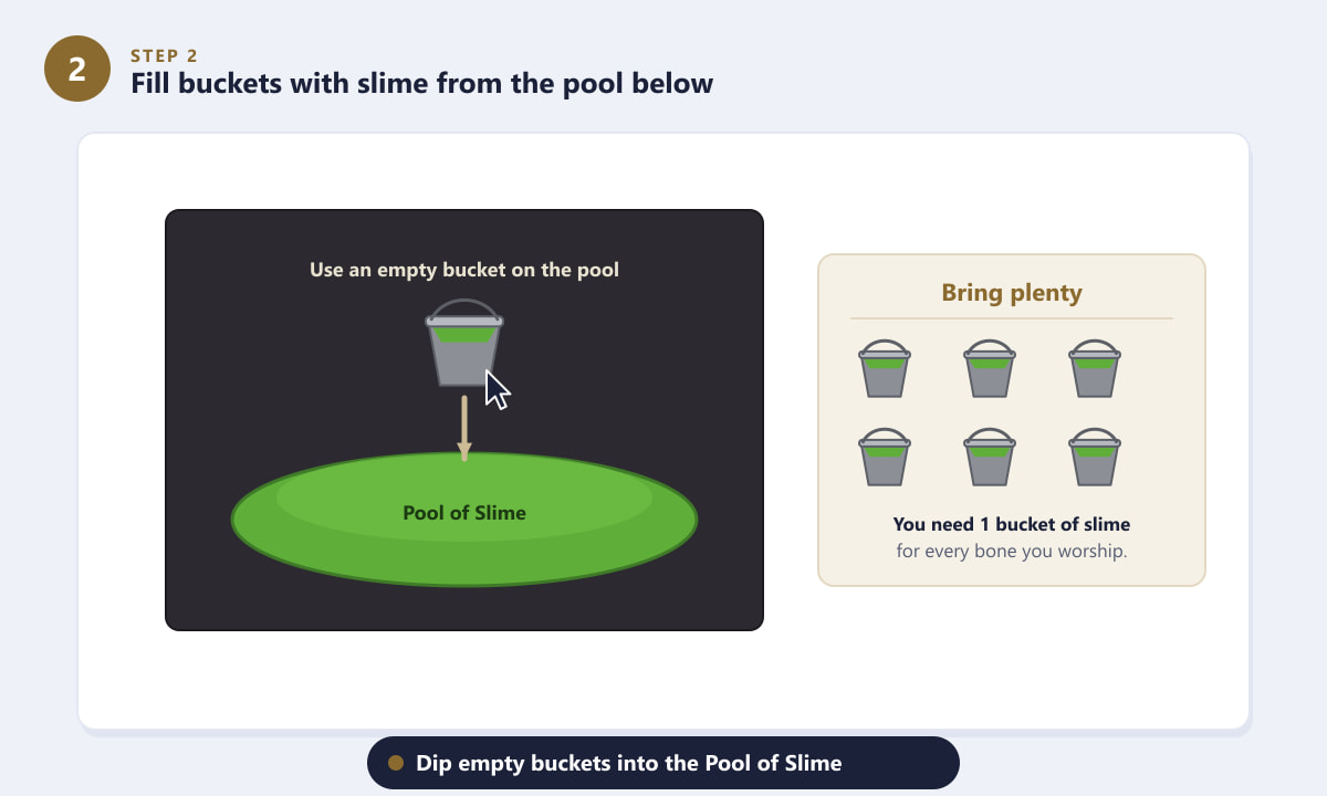 Filling empty buckets with slime from the Pool of Slime under the Ectofuntus