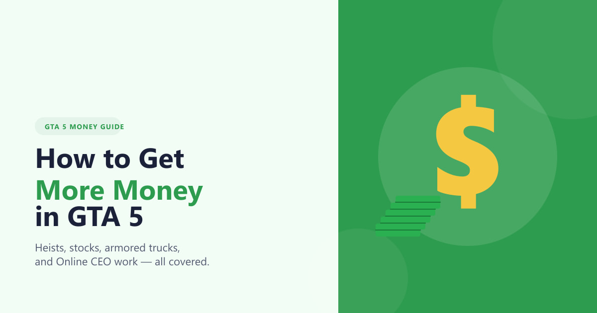 How to Get More Money in GTA 5 (2026 Guide)