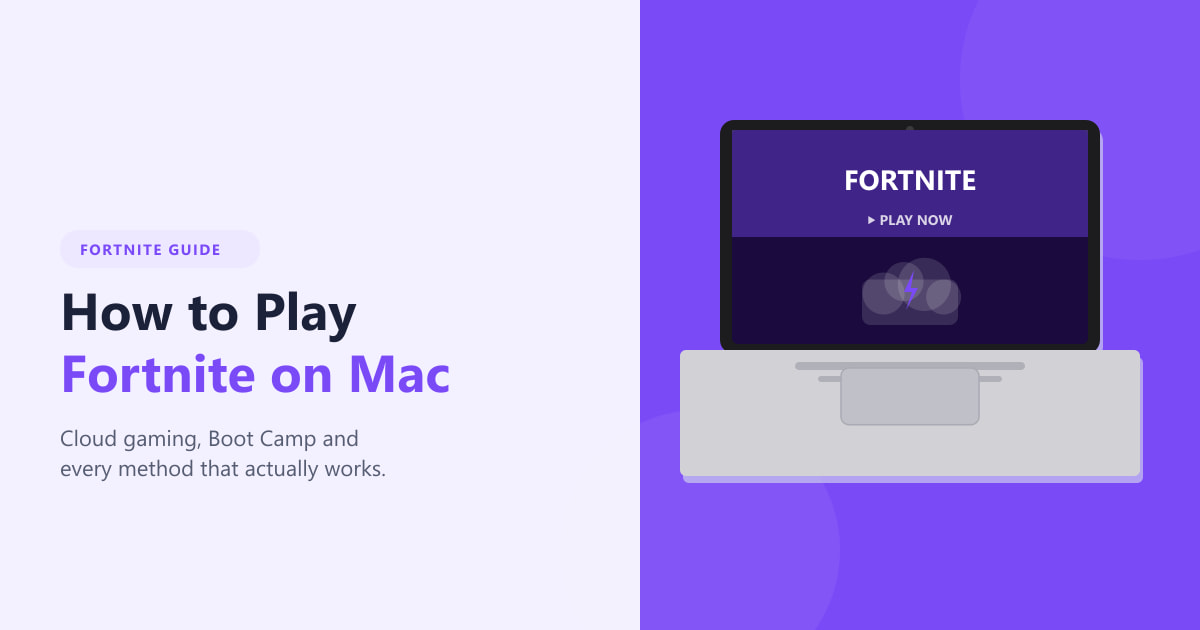 How to Play Fortnite on Mac (2026 Guide)