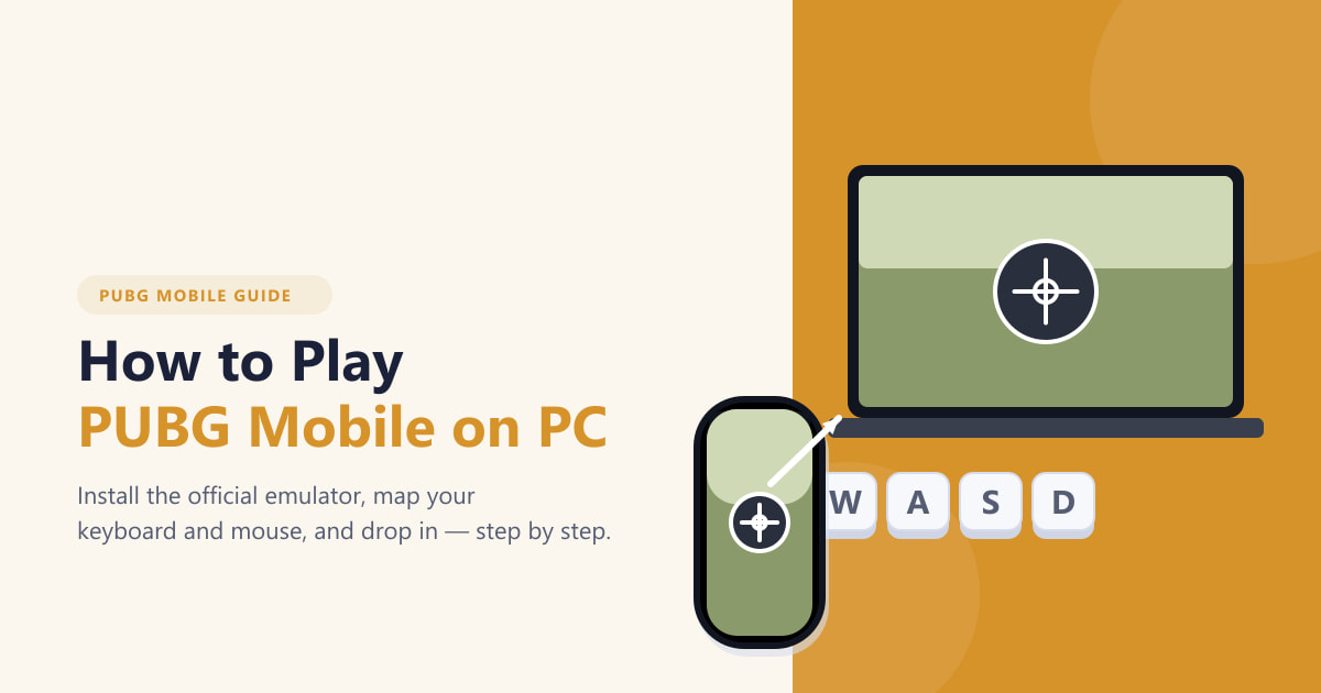 How to Play PUBG Mobile on PC (2026 Guide)