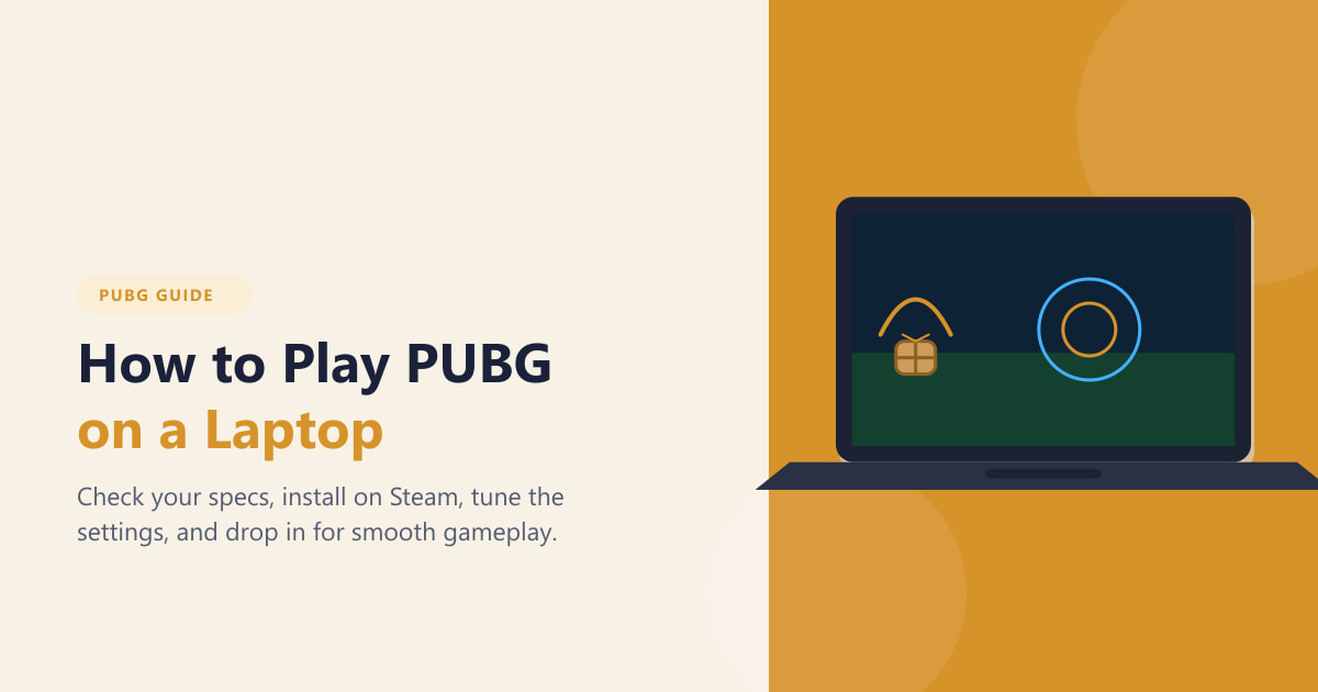 How to Play PUBG on a Laptop (2026 Setup Guide)