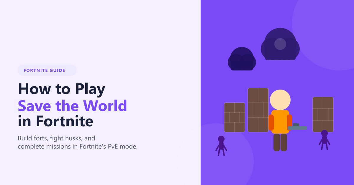 How to Play Save the World in Fortnite (2026 Guide)