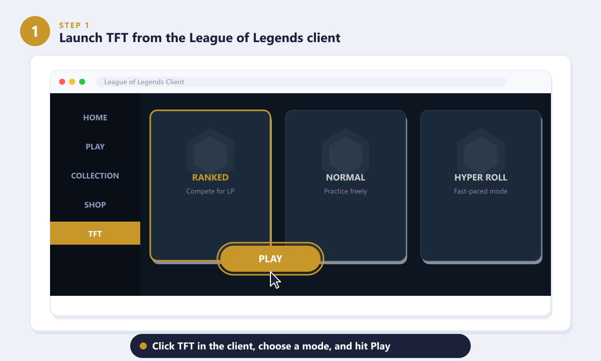 Selecting TFT from the League of Legends client and clicking the Play button