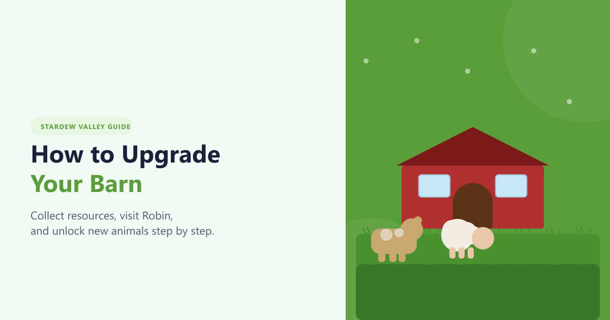 How to Upgrade Your Barn in Stardew Valley (2026)