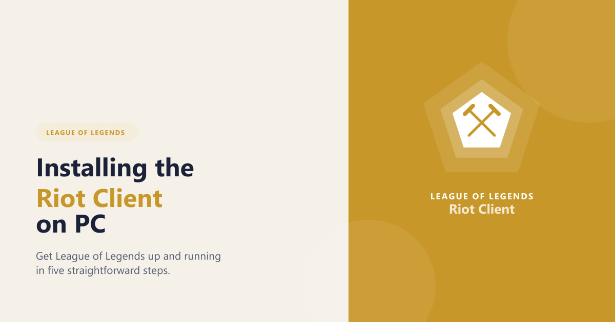 Installing the Riot Client on PC — League of Legends (2026)