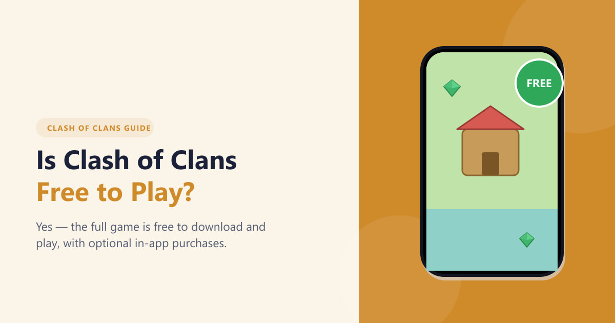 Is Clash of Clans Free to Play? (2026 Guide)
