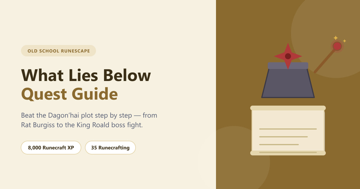OSRS What Lies Below Quest Guide (2026 Walkthrough)