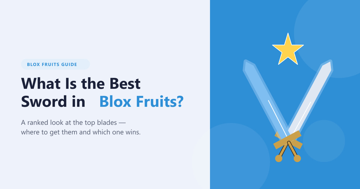 What Is the Best Sword in Blox Fruits? (2026)