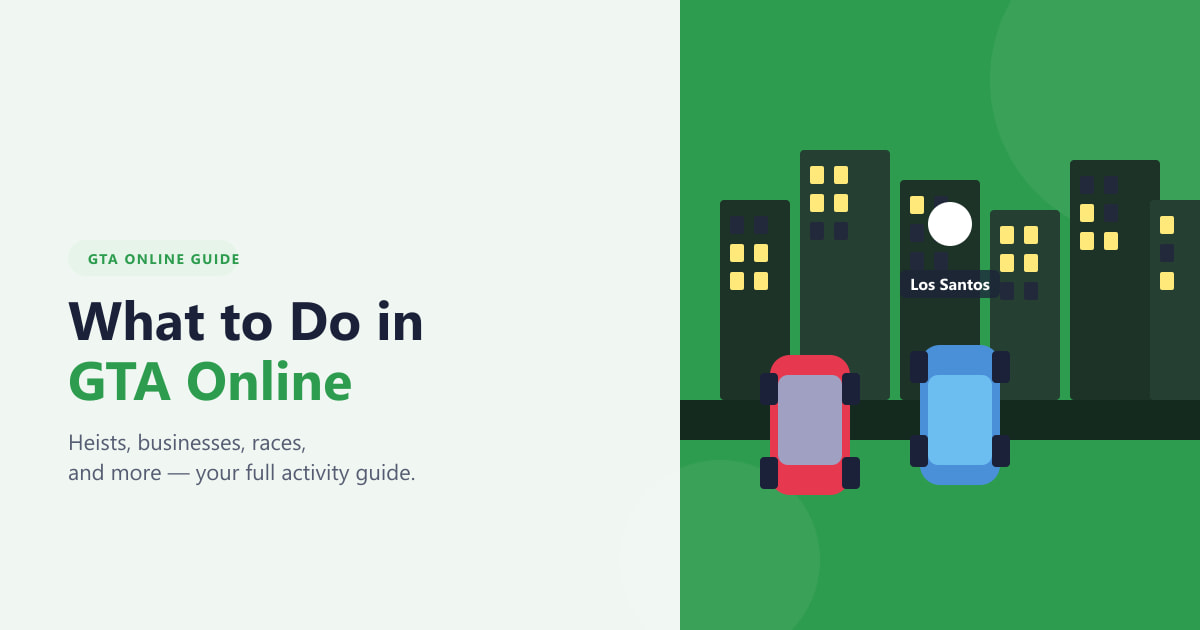 What to Do in GTA Online (2026 Activity Guide)