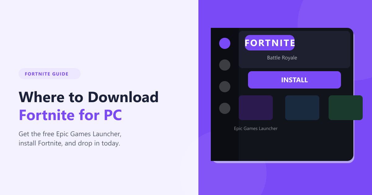 Where to Download Fortnite for PC (2026 Guide)
