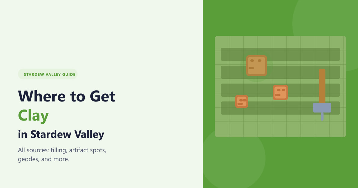 Where to Get Clay in Stardew Valley (2026 Guide)