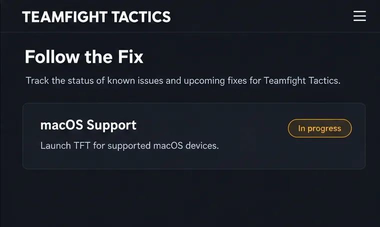 TFT support tracker card showing macOS support marked In progress